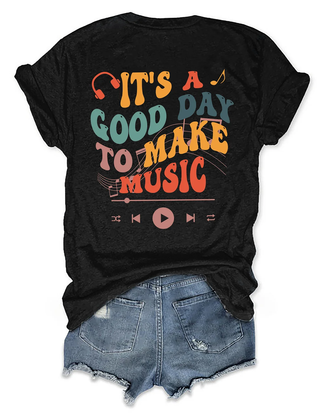 It's A Good Day To Make Music T-shirt