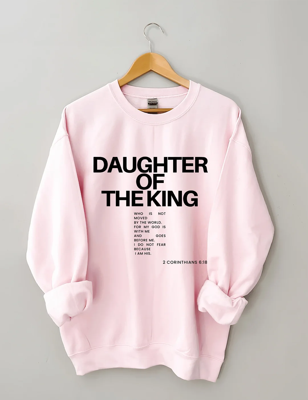 Daughter Of The King Sweatshirt