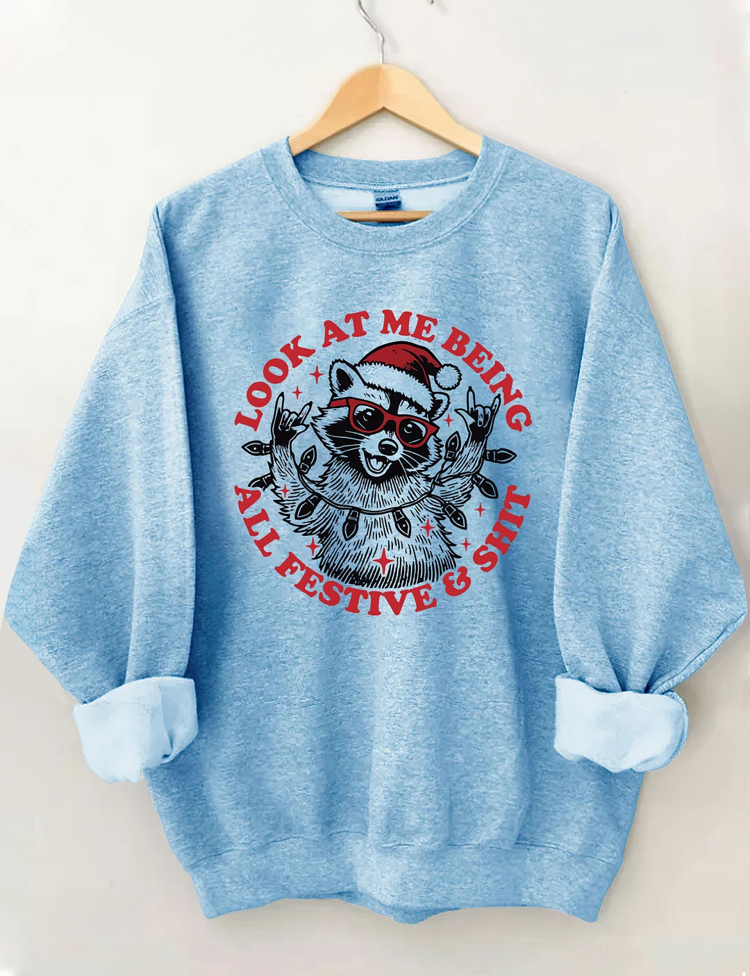 Look At Me Being All Festive Sweatshirt