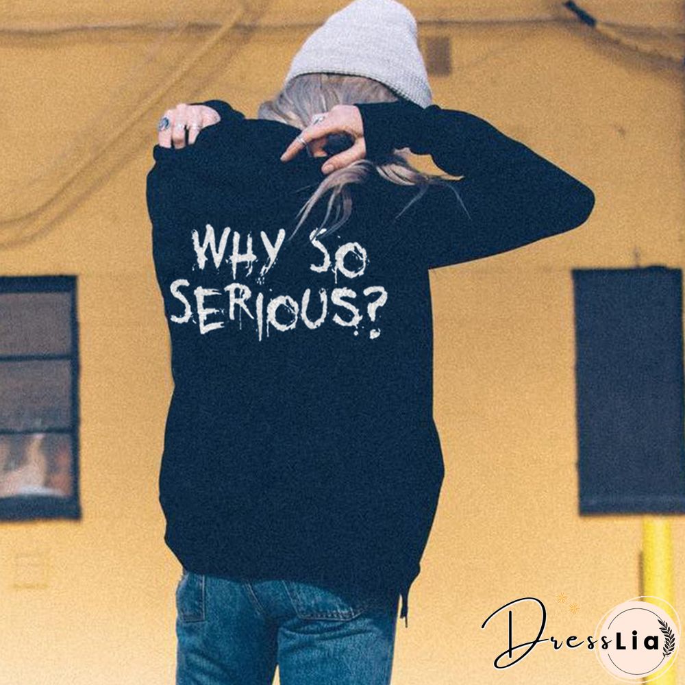 Why So Serious Printed Women's Hoodie