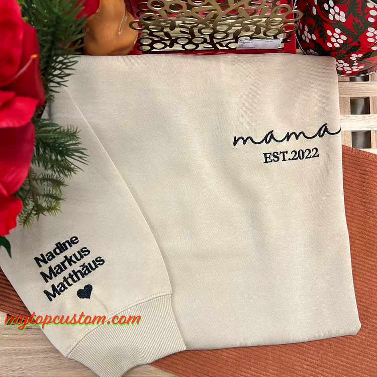 Mama Embroidered Sweatshirt, Custom Mama Est Year Sweatshirt With Names