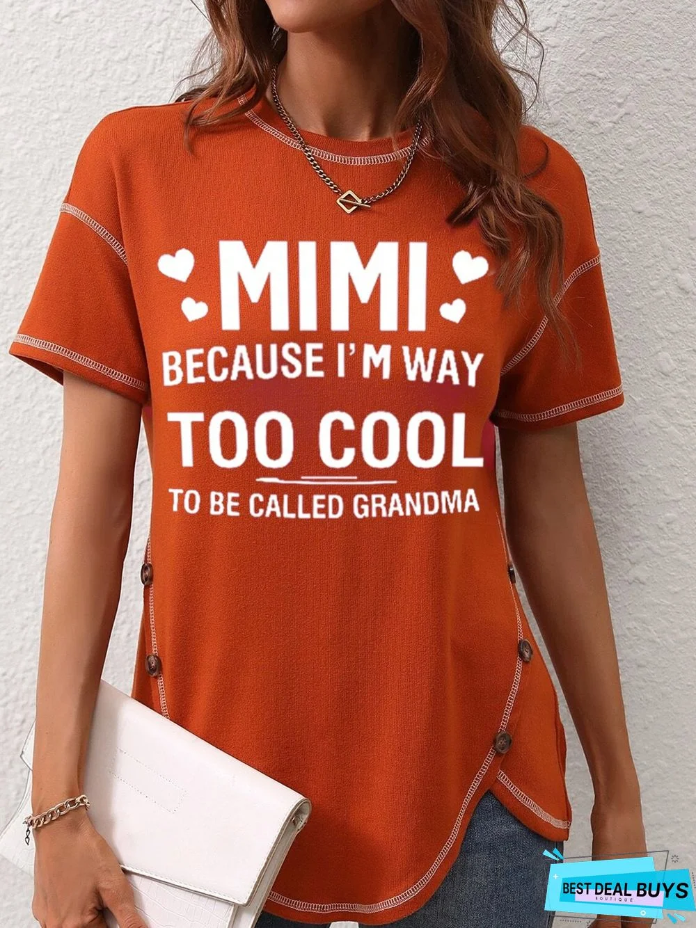 Women's MIMI Because I'M Way Too Cool To Be Called Grandma  Top