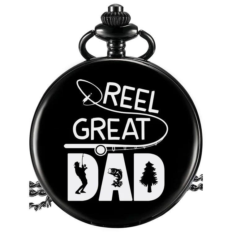 Personalized Pocket Watch With "Reel Great Dad" Engraved On The Front