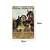I Want Horses To Like Me - Vintage Metal Signs - 20*30cm/30*40cm - Western