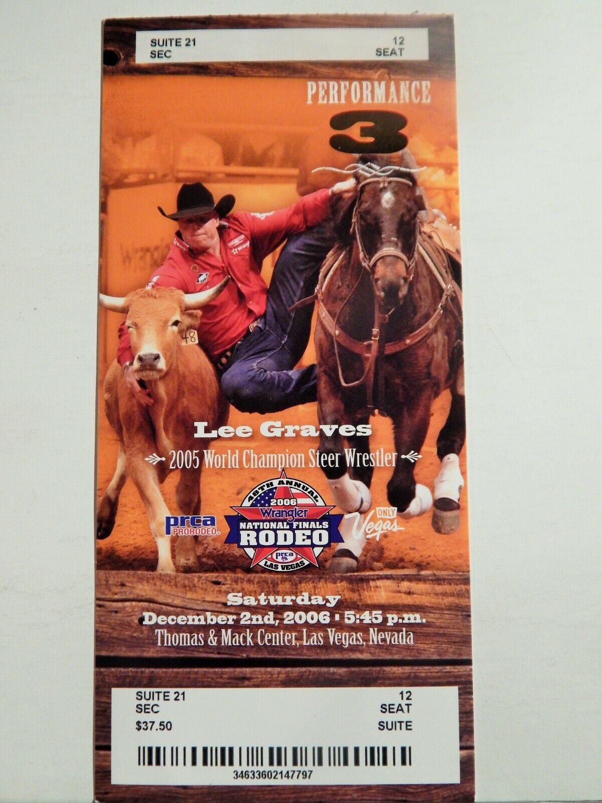 2006 NATIONAL FINALS RODEO LG ORIGINAL USED TICKET LEE GRAVES COLOR Photo Poster painting