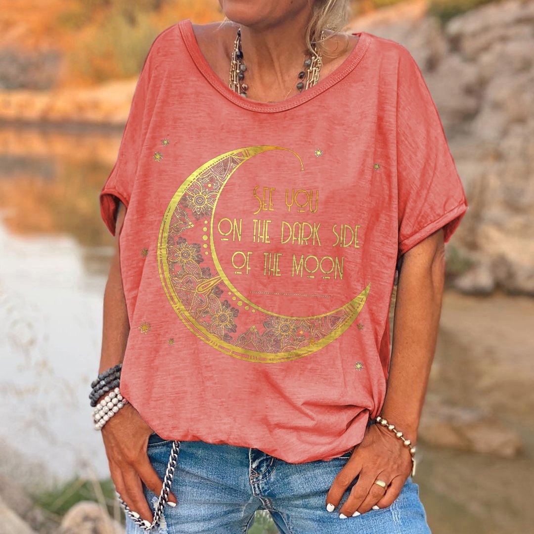 See You On The Dark Side Of The Moon Printed Hippie T-shirt