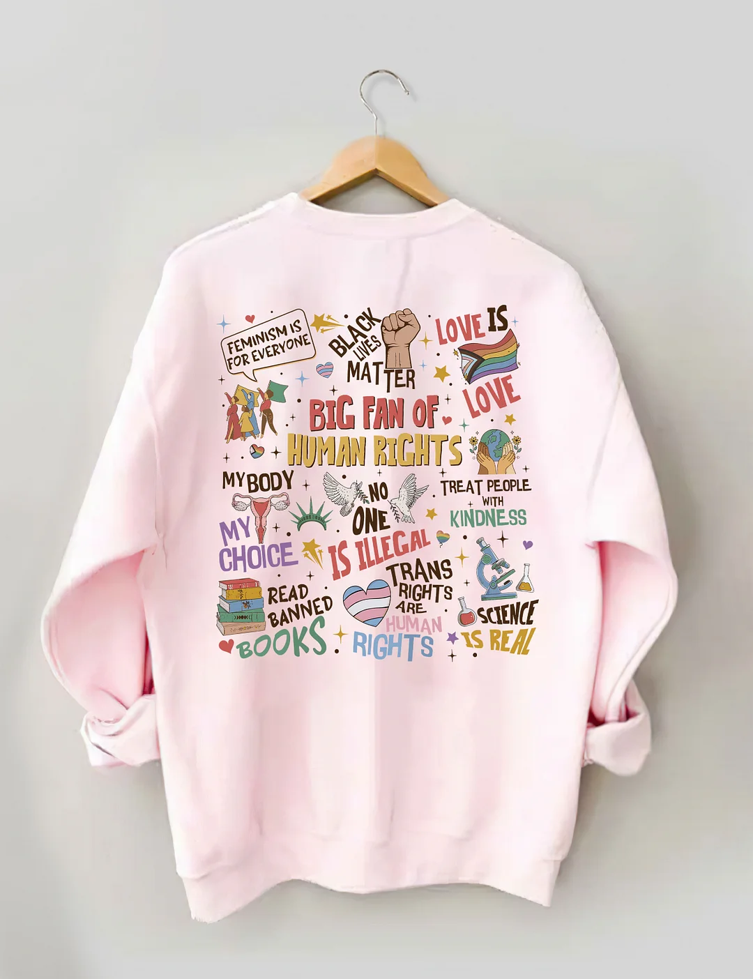 Big Fan Of Human Rights Sweatshirt