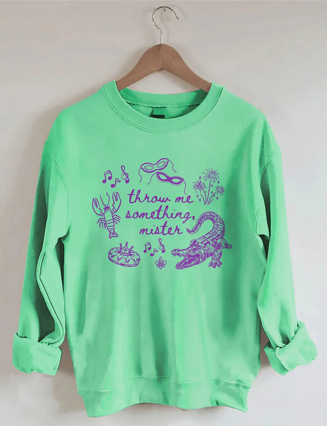 Throw me Mardi Gras Sweatshirt