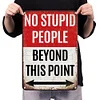 No Stupid People - Vintage Metal Signs - 20*30cm/30*40cm - Warning