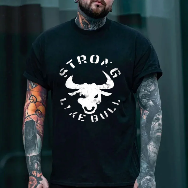 STRONG LIKE A BULL Black Print T-Shirt