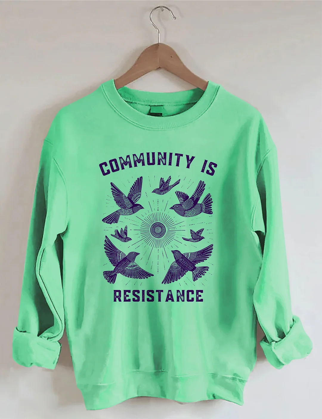 Community Is Resistance Sweatshirt