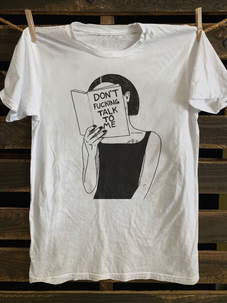 Don't Fking Talk To Me T-shirt