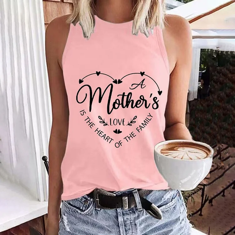 VChics Mother's Day A Mother's Love Is The Heart of The Family Printed Tank Top