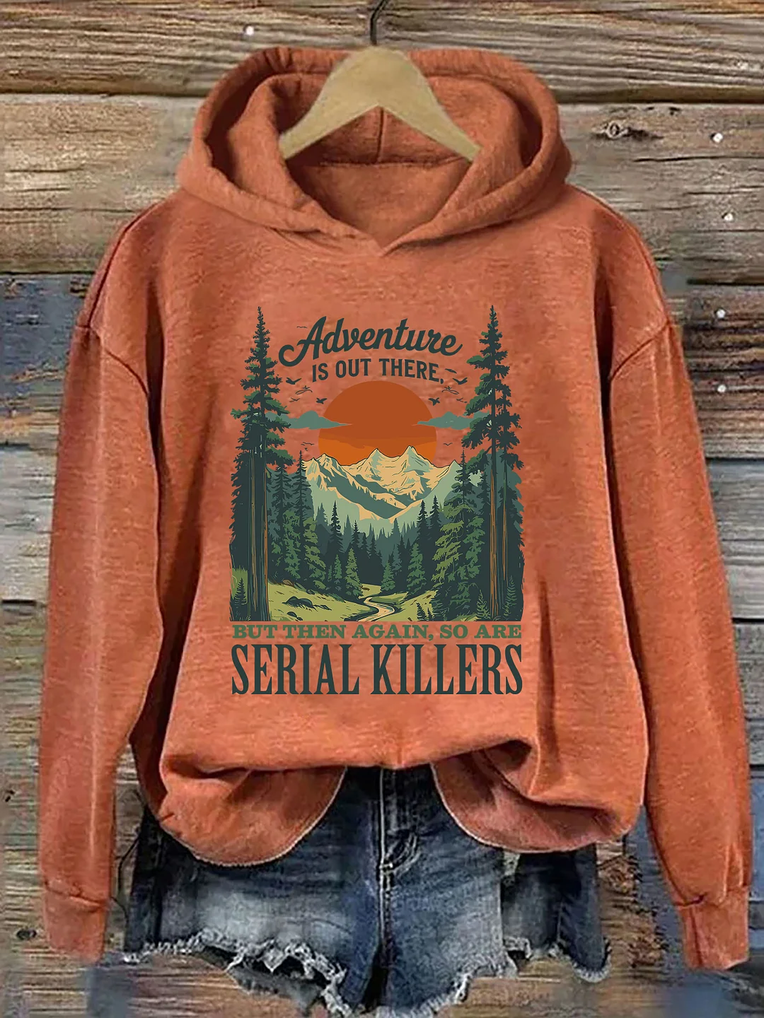 Adventure Is Out There Serial Killers Hoodie