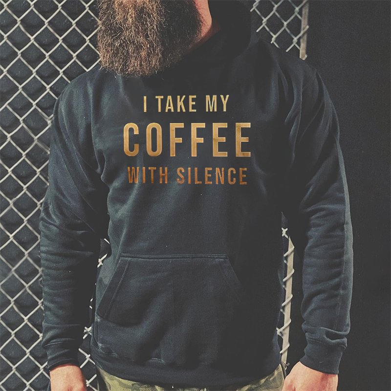 Livereid I Take My Coffee With Silence Printed Men's Hoodie - Livereid
