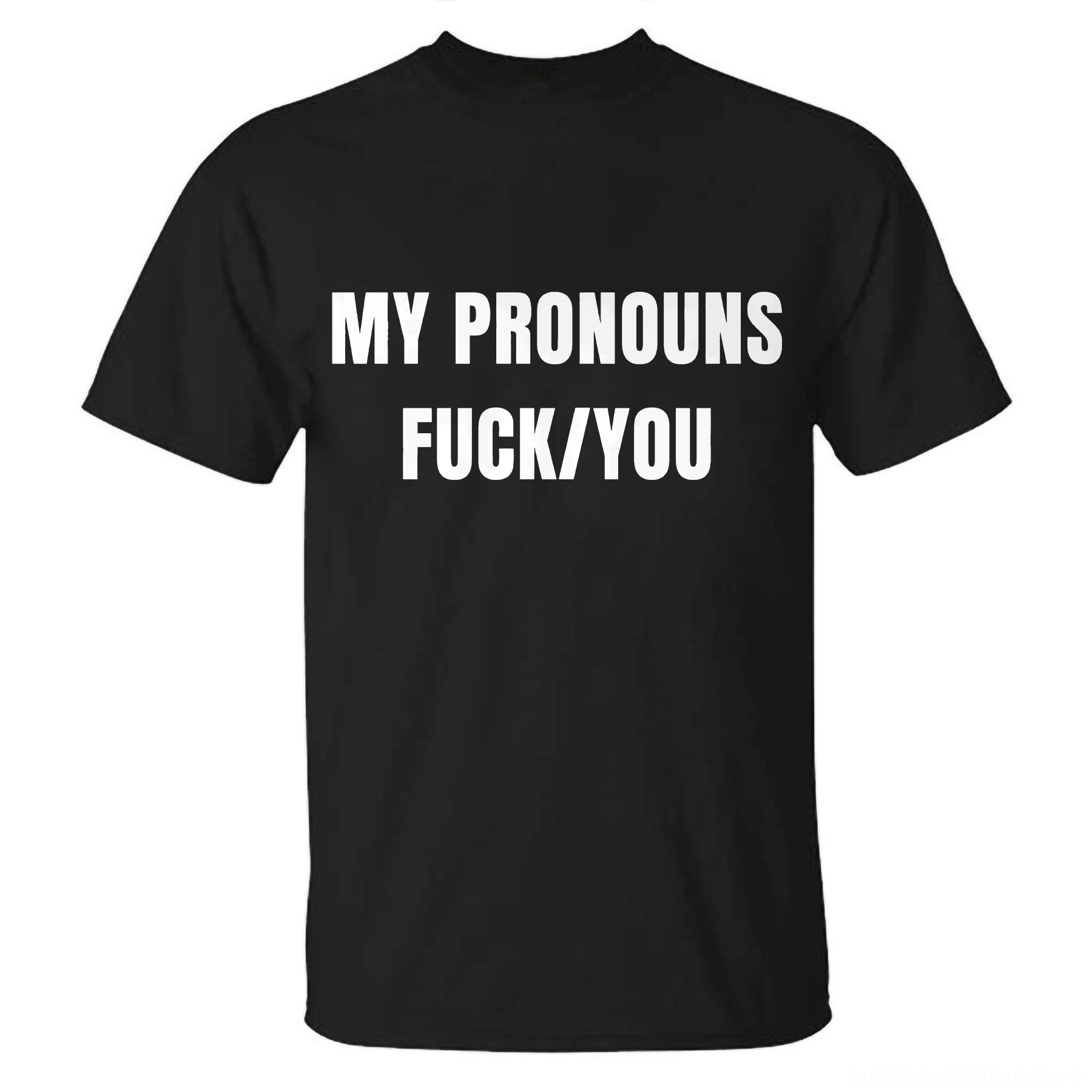 My Pronouns F*ck/ You T-shirt - Livereid