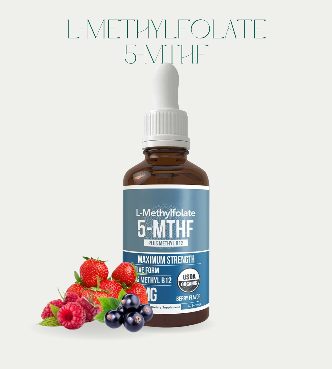 L-Methylfolate 15mg + Methyl B12: Organic Berry Flavor, Sublingual Liquid – Supports Mood, Methylation & Cognitive Health