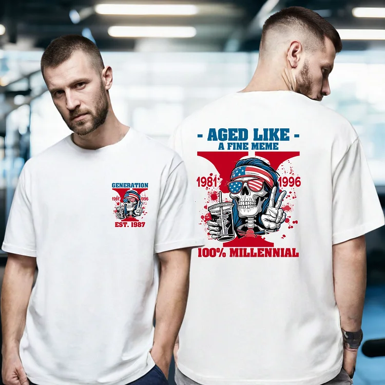 Aged Like A Fine Meme 100% Millennial Custom EST Gen Y T-shirt