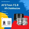 Autofocus Street Photography Lens 27mm F2.8 Compatible with Sony E, Nikon ZFC, Fujifilm and other mirrorless cameras