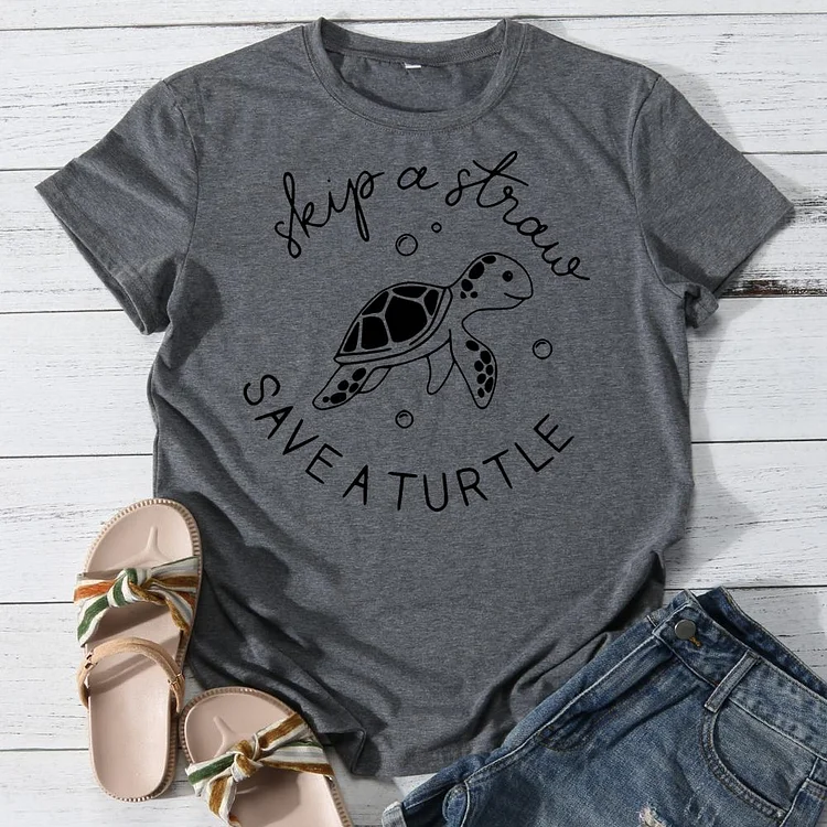 Skip a Straw Save a Turtle Round Neck T-shirt-018195