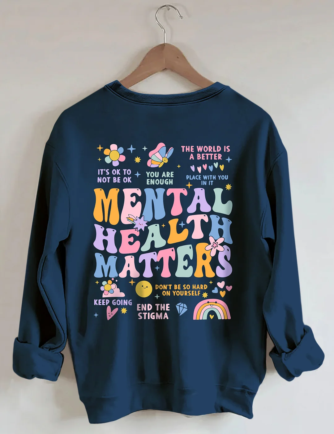 Mental Health Matters Sweatshirt