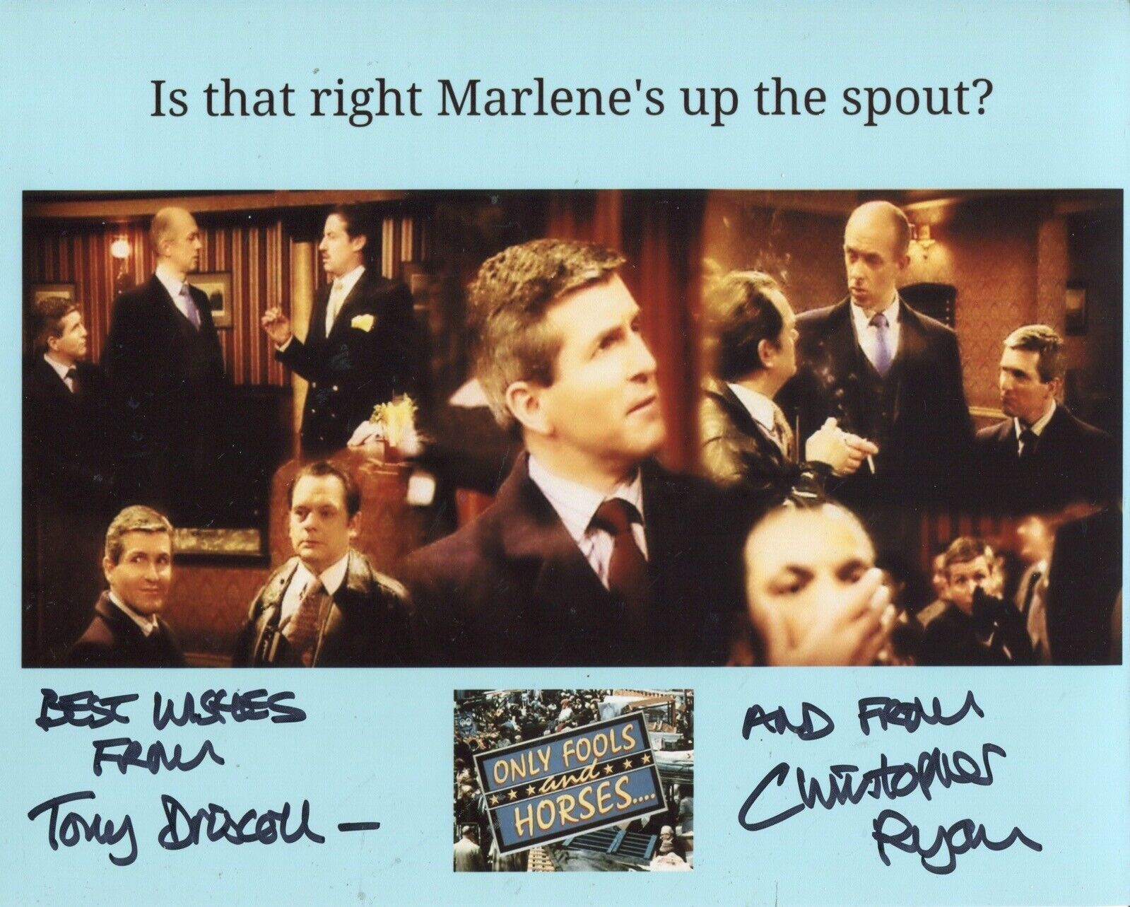 Christopher Ryan signed Only Fools & Horses Driscoll brothers quote 8x10 Photo Poster painting