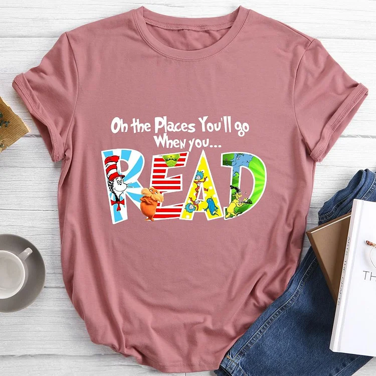 Oh the Places You'll Go When You Read Round Neck T-shirt