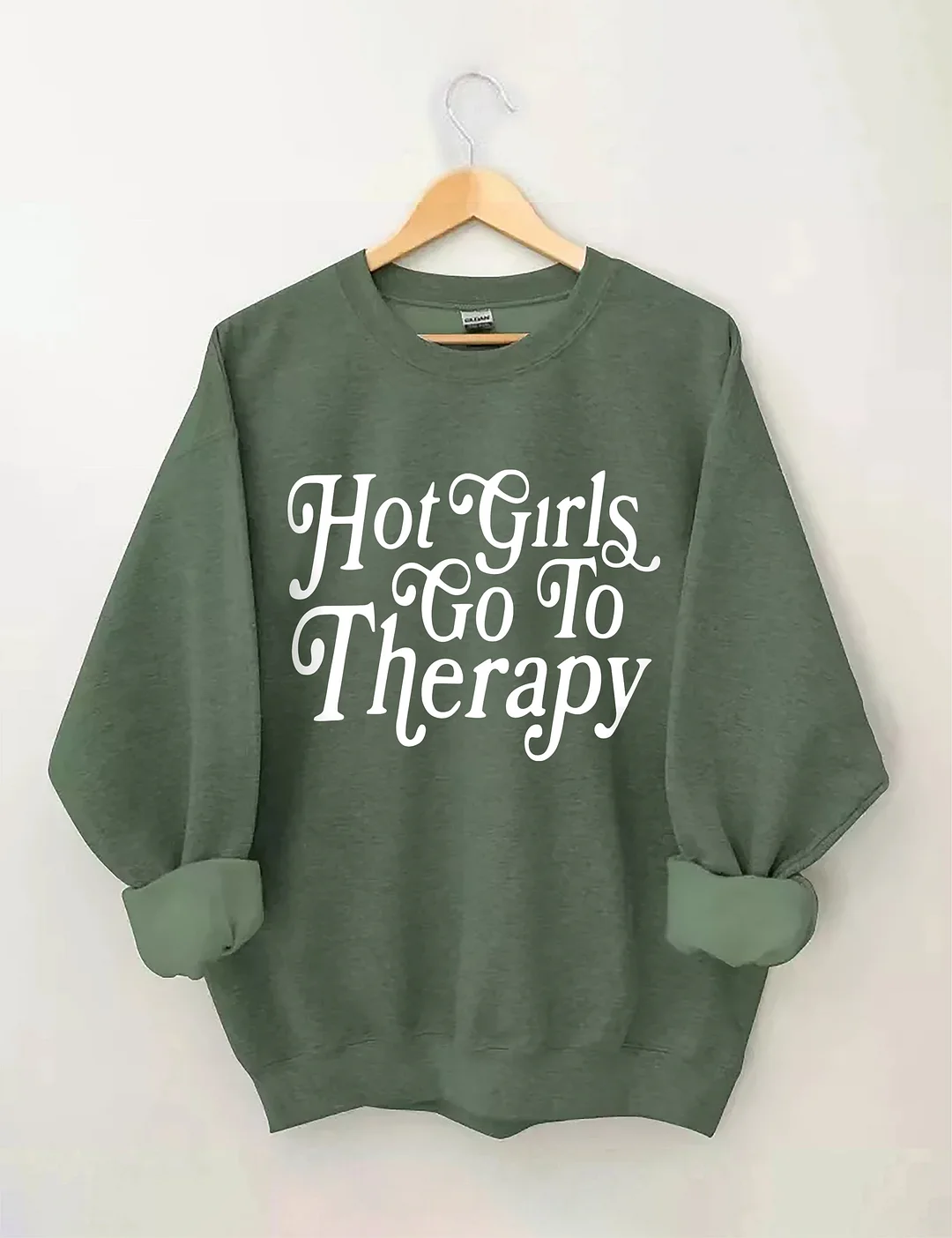 Hot Girls Go To Therapy Sweatshirt