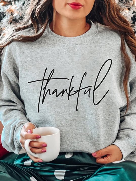 Long Sleeve Crew Neck Thankful Sweatshirt