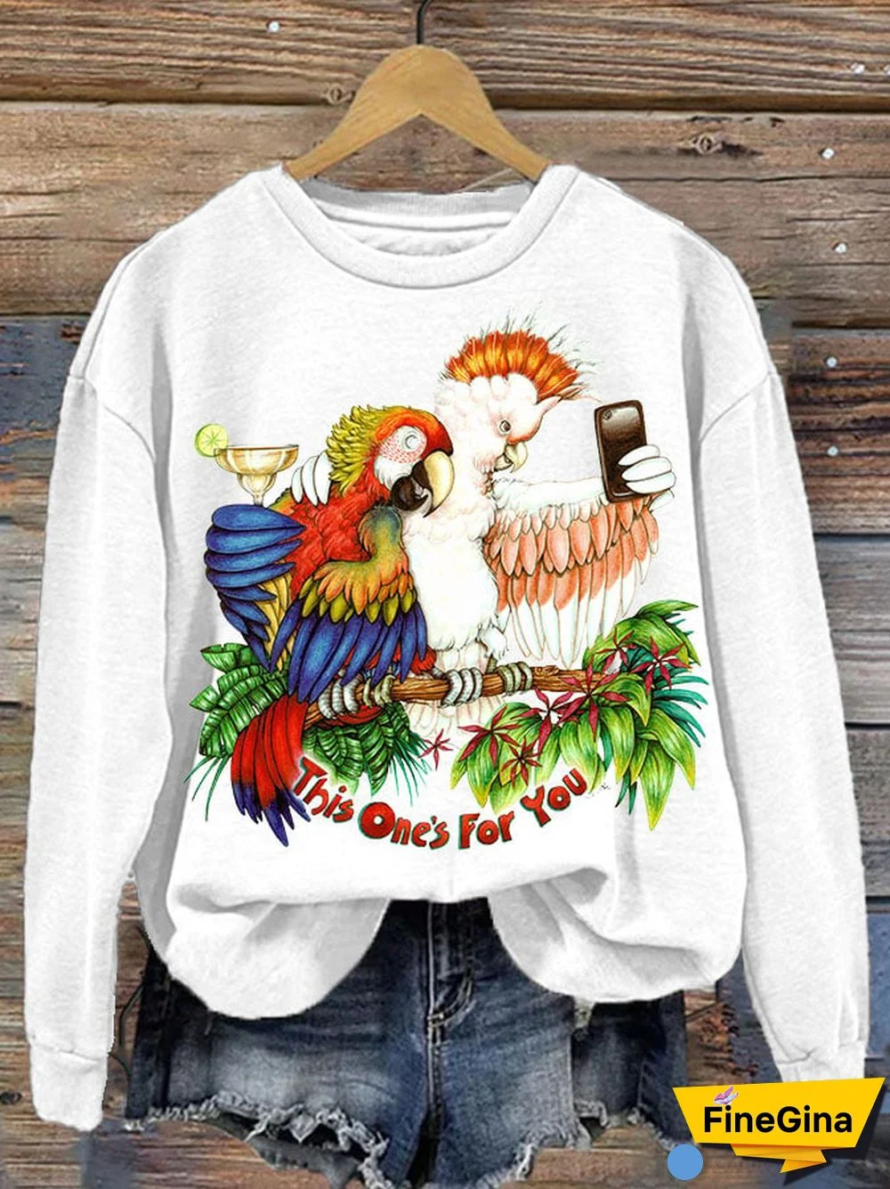 This One's For You Women's Printed Long Sleeve Sweatshirt