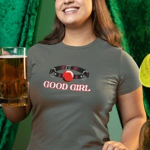 pornhint Pornhint Good Girl - Copy of Women's Favorite Tee, funny gift, bdsm, kinkster, kinky, sub, fetish, roleplay, fun gift, sexy