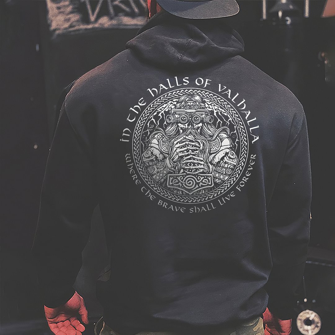 Livereid In The Halls Of Valhalla Where The Brave Shall Live Forever Printed Men's Hoodie - Livereid