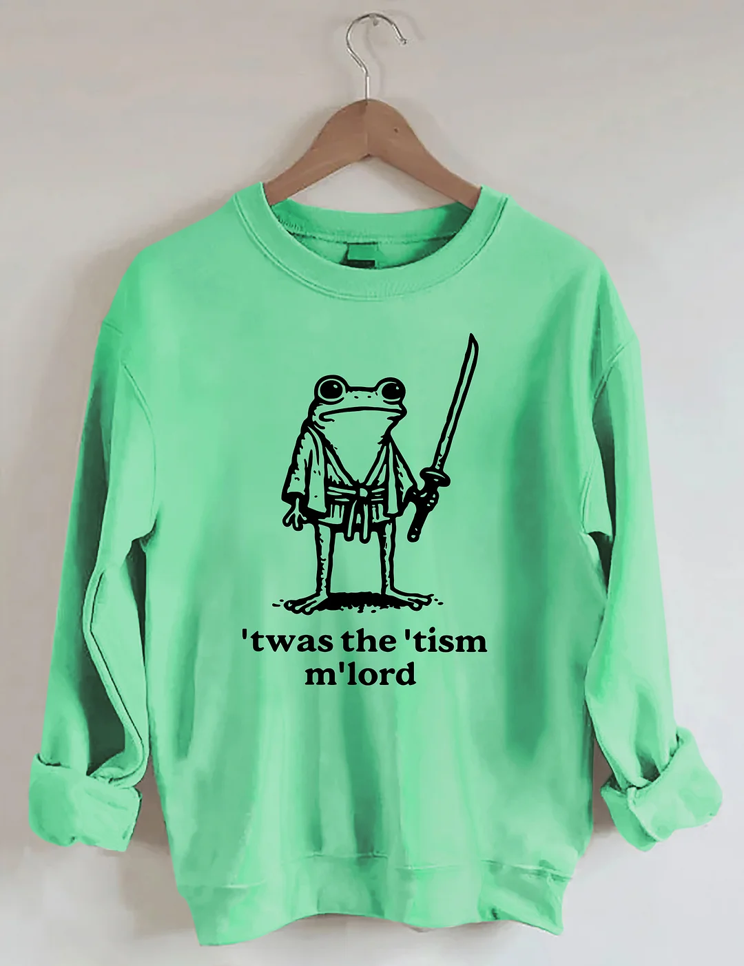 T'was The 'Tism M'lord Sweatshirt
