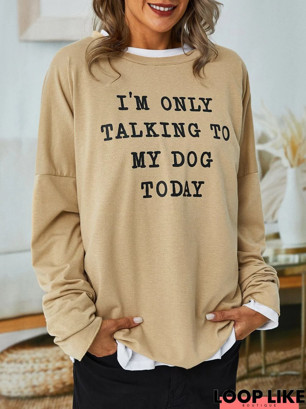 I'm Only Talking To My Dog Today Women's long sleeve sweatshirt