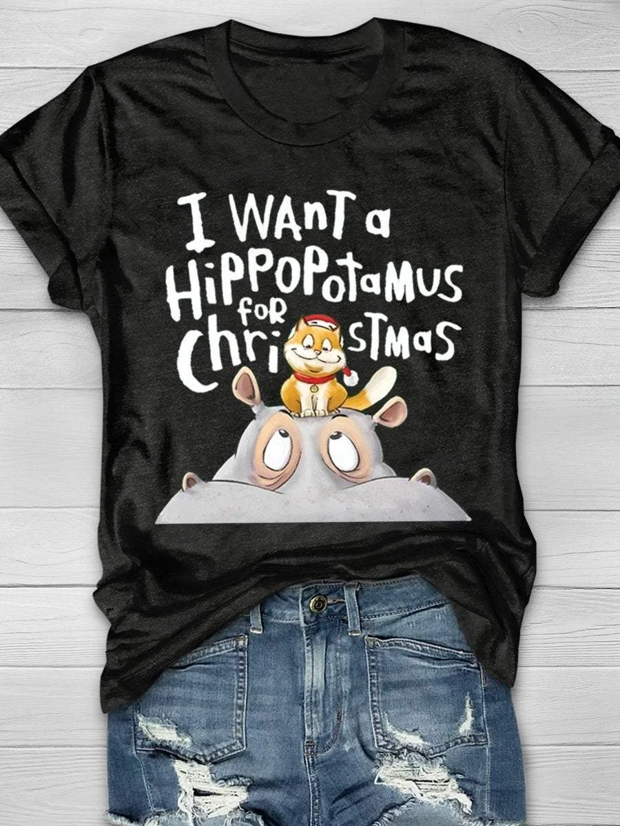 Want A Hippopotenuse For Christmas Print Short Sleeve T-shirt