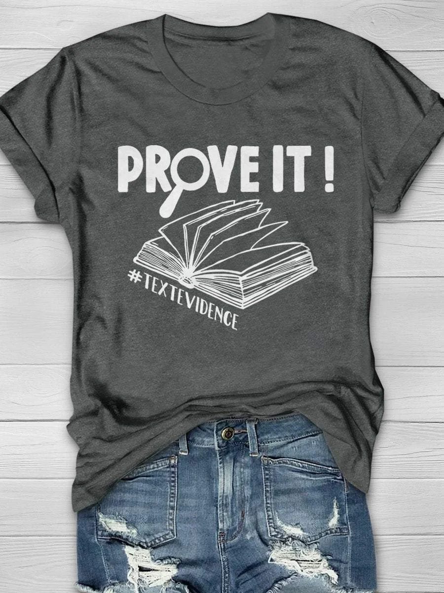 Prove It Text Evidence Print Short Sleeve T-shirt