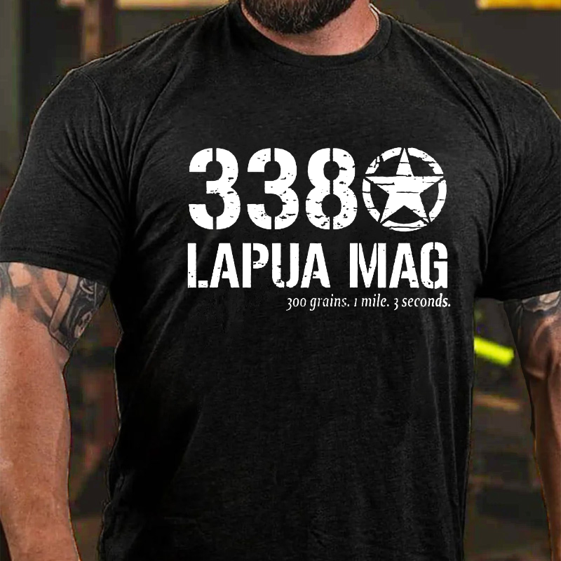 338 Lapua Mag 300 Grains 1 Mile 3 Seconds T Shirt