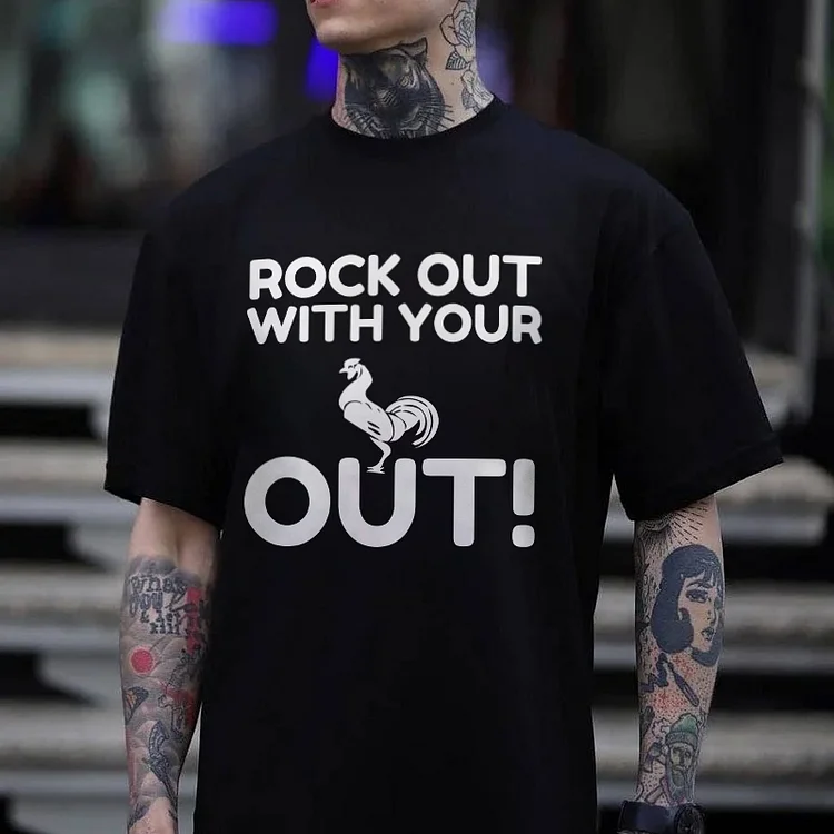 Rock Out With Your Out T-shirt