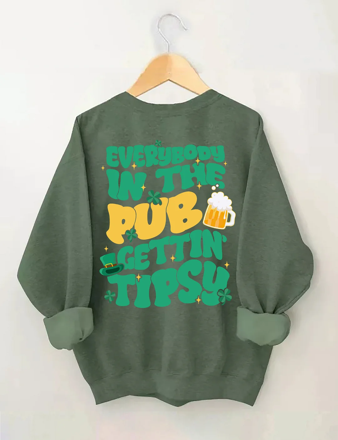 Everybody In The Pub Gettin' Tipsy Sweatshirt
