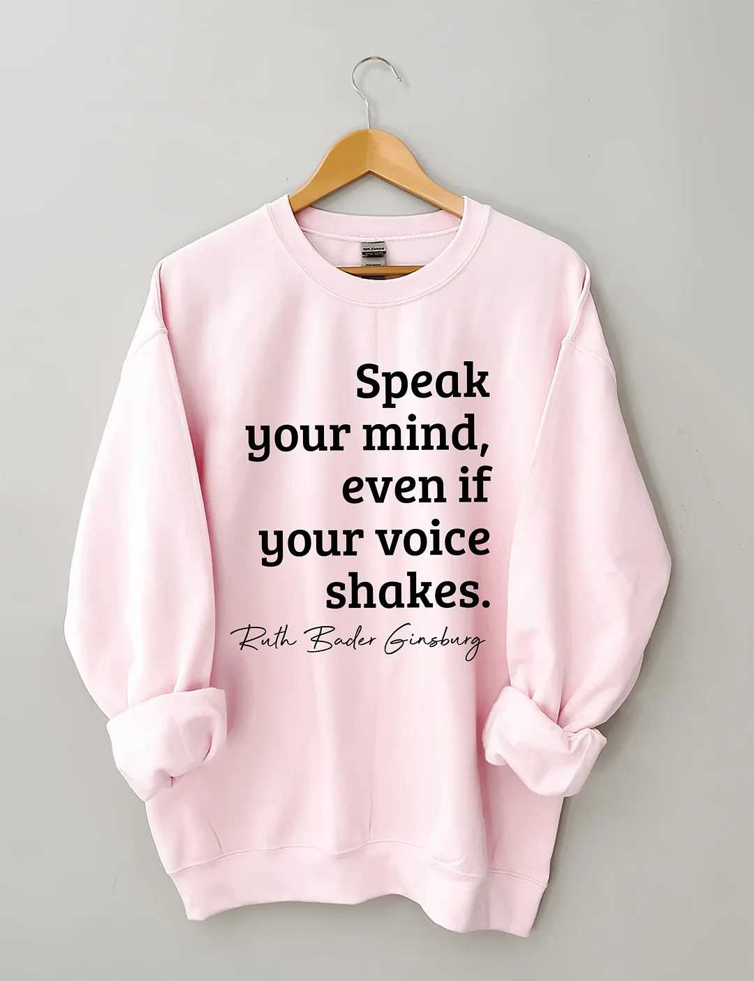Speak Your Mind Even If Your Voice Shakes Sweatshirt