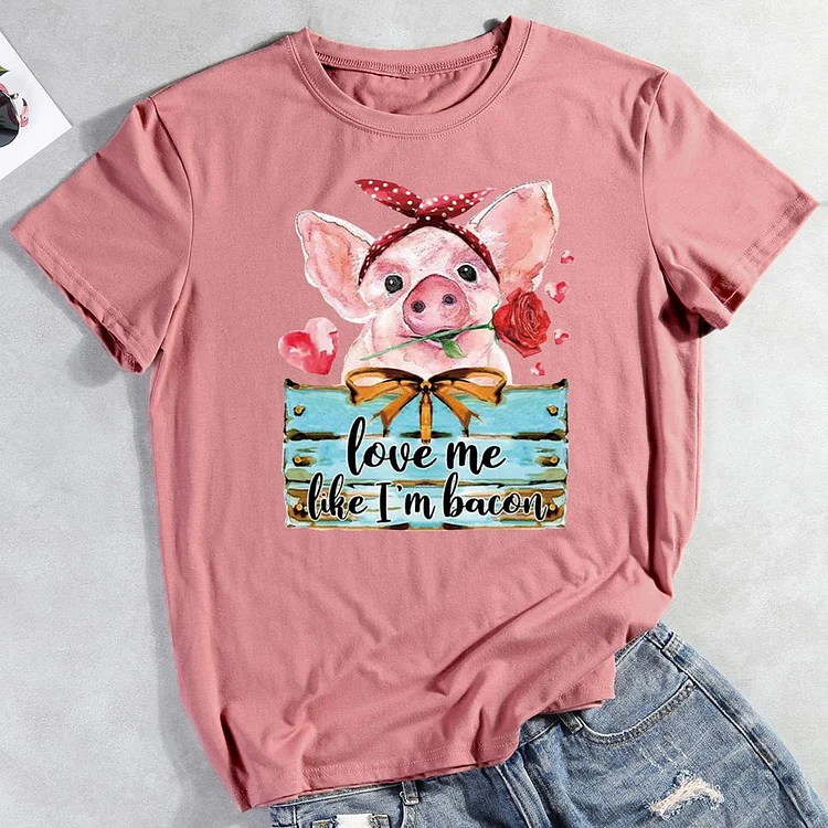 PSL - Love Like I'm Bacon Farm T-shirt Tee -012097