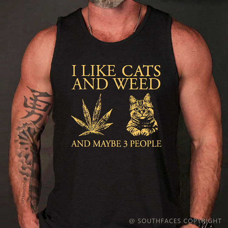 I Like Cats And Weed And Maybe 3 People Funny Print Tank Top
