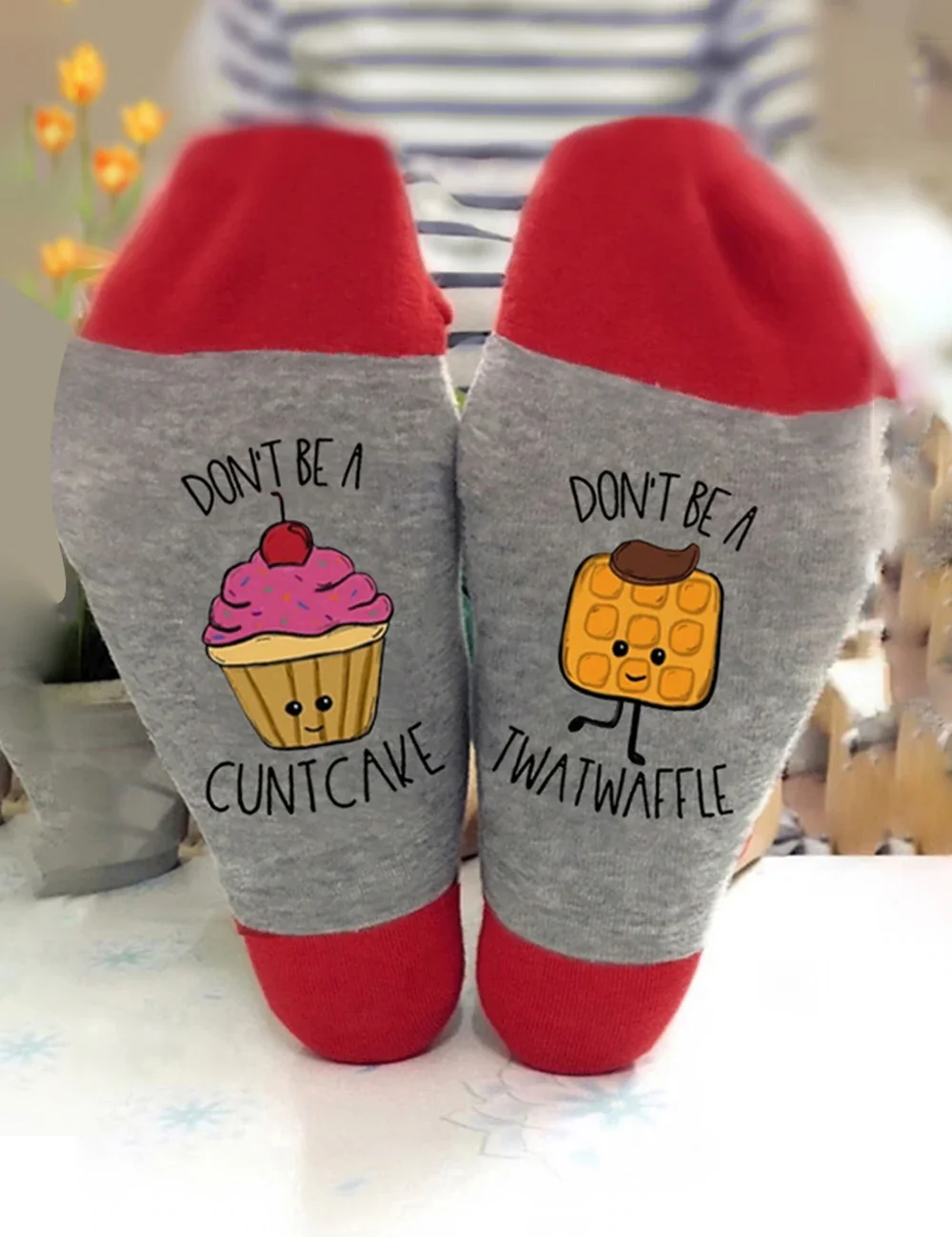 Don't Be A Cuntcake Twatwaffle Socks