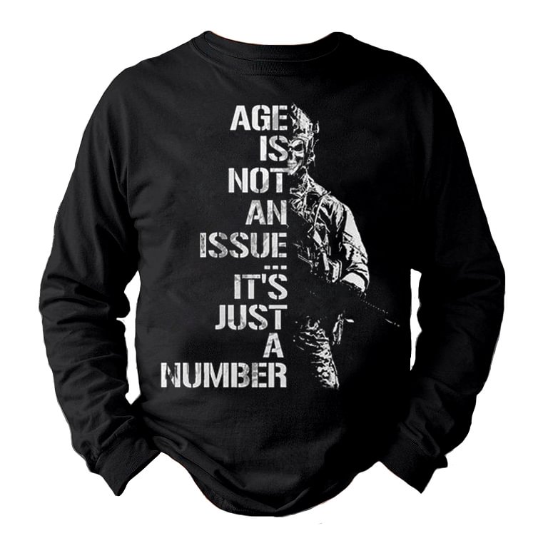Men's Age Is Not An Issue It's Just A Number Print Outdoor Casual Long Sleeve T-Shirt-Compassnice®
