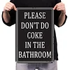 Please Don't Do Coke In The Bathroom - Metal Tin Signs(8*12Inch/12*16Inch)