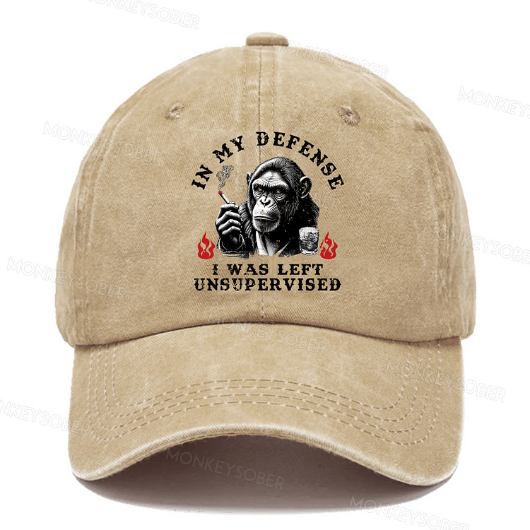 In My Defense I Was Left Unsupervised Washed Baseball Caps