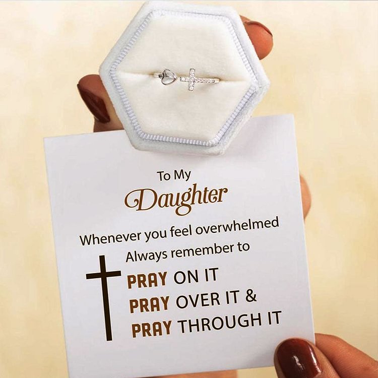 To My Daughter Pray Through It Cross and Heart Ring