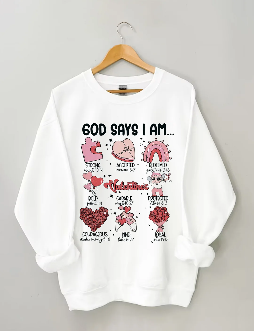 God Says I Am Sweatshirt