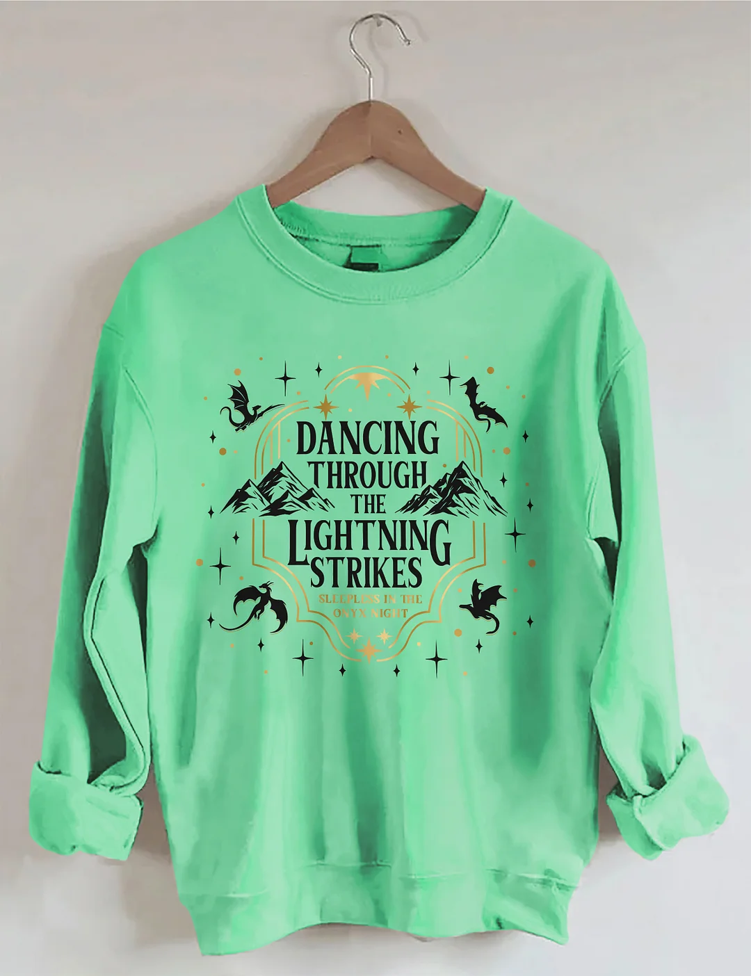 Dancing Through The Lightning Strikes Sweatshirt
