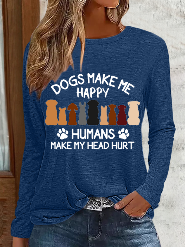 Women's Dogs Make Me Happy Humans Make My Head Hurt Simple Text Letters Shirt socialshop